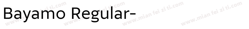 Bayamo Regular字体转换